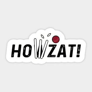 Cricket Lover Howzat Ball And Wicket Cricket Fan Sticker